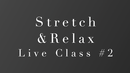 Stretch & Relax Live Oct 11 2022